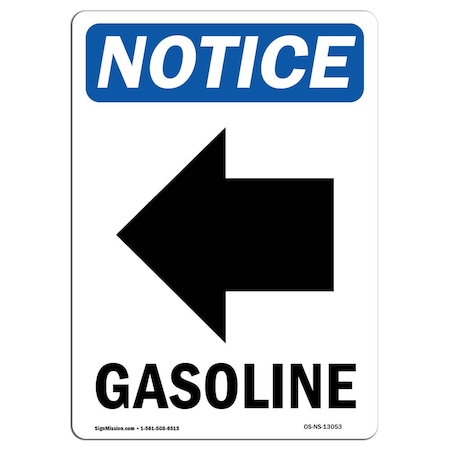 Signmission OSHA Notice Sign, 5" Height, Gasoline (Left Arrow) Sign With Symbol, Portrait, 10PK OS-NS-D-35-V-13053-10PK